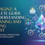 qevafaginz: A Complete Guide to Understanding Its Meaning and Growing Interest 3 qevafaginz